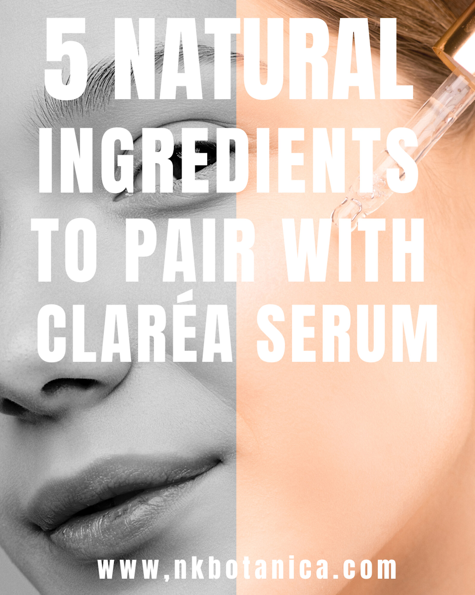 Boost Skin Glow with These 5 Natural Additions to CLARÉA GLOW ELIXIR SERUM