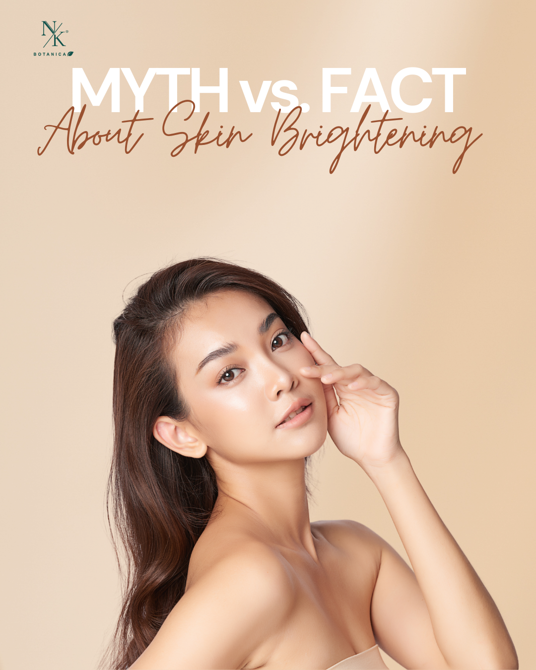 5 Skin Brightening Truths for Pakistani Skin Tones